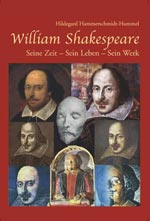 William Shakespeare Seine Zeit-Sein Leben-Sein Werk